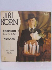 Korn, Jiří, Robinson, Neplakej, 1977
