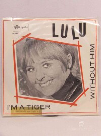 Lulu, Von Strauss und Torney, I'm a tiger, Without him, 1988