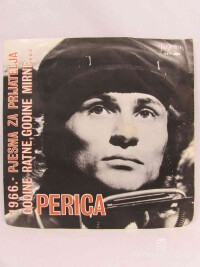 Perica, , 1966, Godine ratne, godine mirne..., Pjesma za prijatelja, 1967