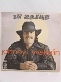 Wakelin, Johnny, In zaire, You got the bug, 1976