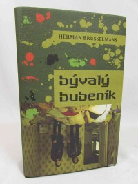 Brusselmans, Herman, Bývalý bubeník, 2011