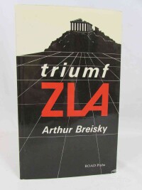 Breiský, Arthur, Triumf zla, 1992