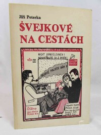 Peterka, Jiří, Švejkové na cestách, 1981