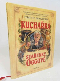 Pratchett, Terry, Kuchařka stařenky Oggové, 2001