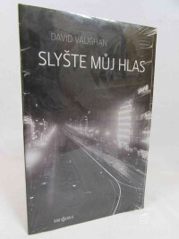 Vaughan, David, Slyšte můj hlas, 2014