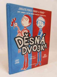 John, Jory, Barnett, Mac, Děsná dvojka, 2015