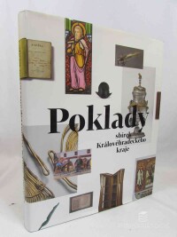 kolektiv, autorů, Poklady sbírek Královéhradeckého kraje, 2018