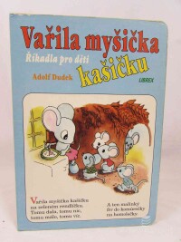 Dudek, Adolf, Vařila myšička kašičku, 1996