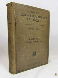 Goebel, Karl von, Organographie der Pflanzen insbesondere der Archegoniaten und Samenpflanzen, zweiter Band, 1918