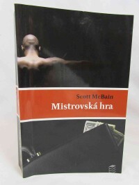 McBain, Scott, Mistrovská hra, 2006