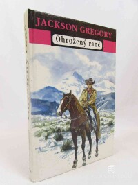 Gregory, Jackson, Ohrožený ranč, 1994