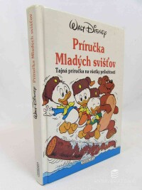 kolektiv, autorů, Príručka Mladých svišťov: Tajná príručka na všetky príležitosti, 1993