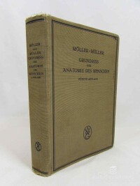 Möller, Johannes, Müller, Paul, Grundriss der Anatomie des Menschen Für Studium und Praxis, 1931