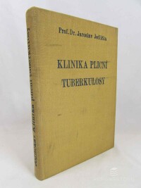 Jedlička, Jaroslav, Klinika plicní tuberkulosy, 1940