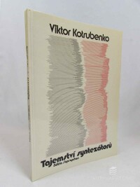 Kotrubenko, Viktor, Tajemství syntezátorů, 1987