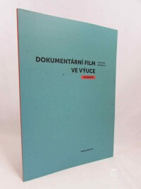 kolektiv, autorů, Dokumentární film ve výuce, 2017