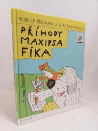 Čechura, Rudolf, Příhody Maxipsa Fíka, 2008
