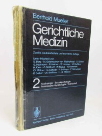 Mueller, Berthold, Gerichtliche Medizin 2: Toxikologie, Sexualpathologie, Forensische Gynäkologie, Vaterschaft, 1975