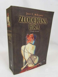 McKennová, Juliet E., Zlodějčina Hra: 1. kniha Einarinn, 2004