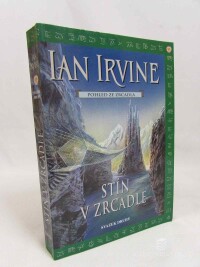 Irvine, Ian, Pohled ze zrcadla: Stín v zrcadle - Kniha první (svazek druhý), 2001