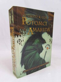 Coe, David B., Potomci Amarida - První kniha Lon Tobynských kronik, 2002