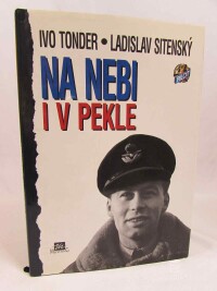 Sitenský, Ladislav, Tonder, Ivo, Na nebi i v pekle, 1997