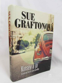 Graftonová, Sue, Kinsey a já: Uzavřený kruh a jiné povídky, 2014
