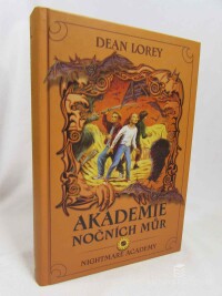 Lorey, Dean, Akademie nočních můr II: Pomsta netvorů, 2008