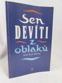 Man-Džung, Kim, Sen devíti z oblaků, 1992