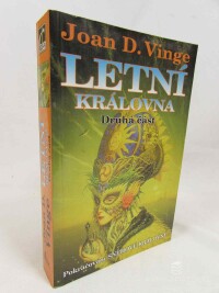 Vinge, Joan D., Letní královna - Druhá část, 2001