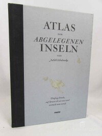 Schalansky, Judith, Atlas der Abgelegenen Inselen, 2011