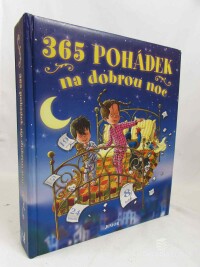 kolektiv, autorů, 365 pohádek na dobrou noc, 2007