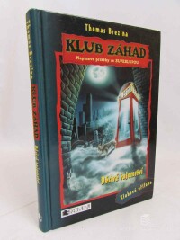 Brezina, Thomas, Klub záhad: Napínavé příběhy se superlupou, 2012