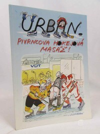 Urban, Petr, Pivrncova hokejová masáž, 2007