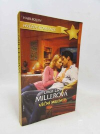 Millerová, Linda Lael, Věční milenci, 2010
