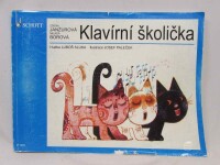 Janžurová, Zdena, Borová, Milada, Sluka, Luboš, Klavírní školička pro děti 4-7 leté, 1981