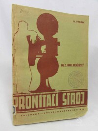 Roznětínský, František, Promítací stroj, 1945