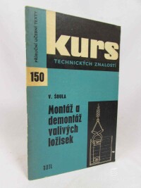Šoula, Václav, Montáž a demontáž valivých ložisek, 1968