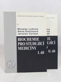 Ledvina, Miroslav, Stoklasová, Alena, Cerman, Jaroslav, Biochemie pro studující medicíny I.-II. díl, 2006