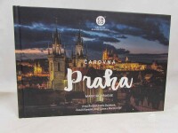 Brožová, Irena, Dadoková, Lenka, Klepáček, Tomáš, Caban, Jozef, Kmeť, Martin, Čarovná Praha / Magical Prauge, 2021