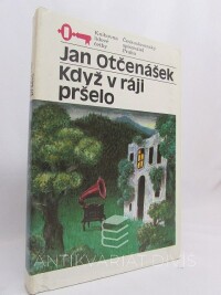 Otčenášek, Jan, Když v ráji pršelo, 1985