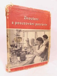 Zálešák, Hubert. Maruška Josef, Zkoušení a posuzování potravin, 1956