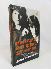 Densmore, John, Riders on the Storm: Můj život s Jimem Morrisonem a Doors, 2017
