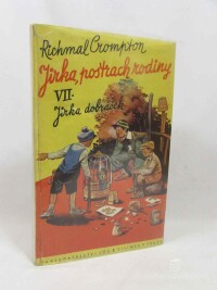 Crompton, Richmal, Jirka, postrach rodiny VII.: Jirka dobráček, 1940