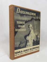 Daumann, Rudolf H., Konec zlata, 1941