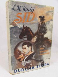 Kuděj, Zdeněk Matěj, Sid - Pravá trampská historie III: Dlouhá stopa, 1942