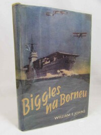 Johns, William Earl, Biggles na Borneu, 1947