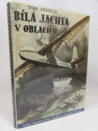 Pansen, Tom, Bílá jachta v oblacích, 1947