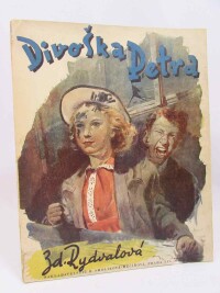 Rydyalová, Zdena, Divoška Petra, 1944