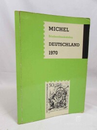 kolektiv, autorů, Michel Briefmarkenkatalog Europa 1970, 1970